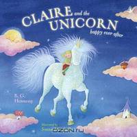 Claire and the Unicorn Happy Ever After