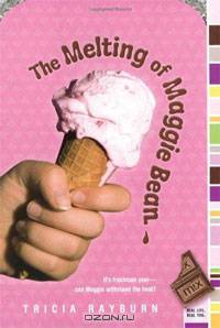 The Melting of Maggie Bean
