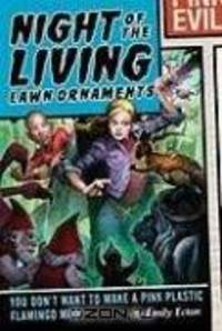 Night of the Living Lawn Ornaments
