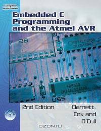 Embedded C Programming And The Atmel AVR