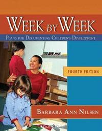 Week by Week: Plans for Documenting Children