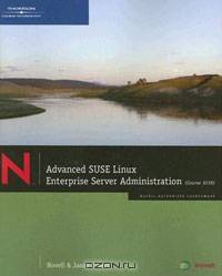 Advanced SUSE Linux Enterprise Server Administration