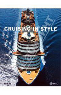 Cruising in Style. MSC Crociere