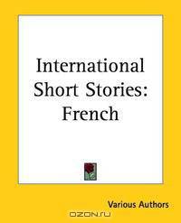 International Short Stories: French