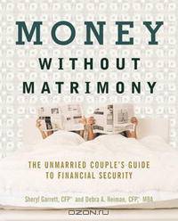 Money Without Matrimony: The Unmarried Couple