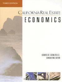 California Real Estate Economics