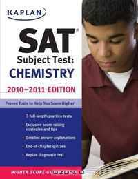 Kaplan SAT Subject Test Chemistry 2010-2011 Edition (Kaplan Sat Subject Test. Chemistry)