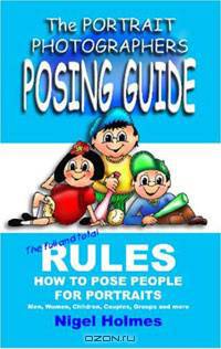 The Portrait Photographers Posing Guide: How to pose people for portraits