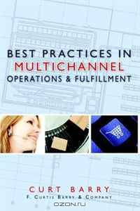 Best Practices in Multichannel Operations & Fulfillment