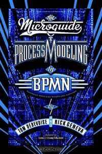 The Microguide to Process Modeling in BPMN