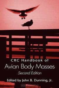 CRC Handbook of Avian Body Masses, Second Edition