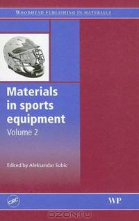 Materials in Sports Equipment, Volume 2 (Woodhead Publishing in Materials)