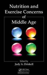 Nutrition and Exercise Concerns of Middle Age