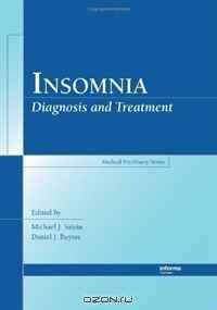 Insomnia: Diagnosis and Treatment (Medical Psychiatry Series)