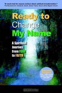 Ready to Change My Name