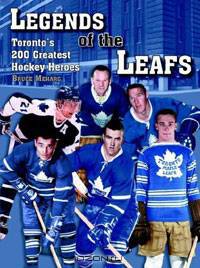 Legends Of the Leafs: Toronto