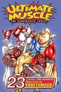 Ultimate Muscle, Volume 23 (Ultimate Muscle: The Kinnikuman Legacy)