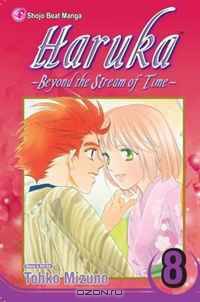 Haruka, Vol. 8 (Haruka: Beyond the Stream of Time)