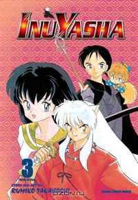 Inuyasha, Vol. 3 (VIZBIG Edition) (Inuyasha Vizbig Edition)