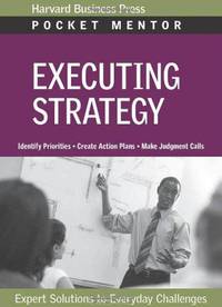 Executing Strategy (Pocket Mentor)