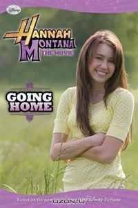 Hannah Montana: The Movie: Going Home (Disney Early Readers)