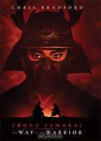Young Samurai: The Way of the Warrior