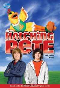 Hatching Pete Junior Novel (Junior Novelization)