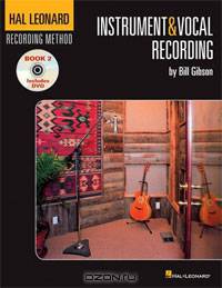 Hal Leonard Recording Method Vol.2 Instrument and Vocal Recording with CD