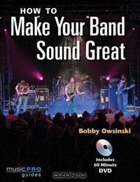 How To Make Your Band Sound Great