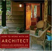 How to Work With an Architect