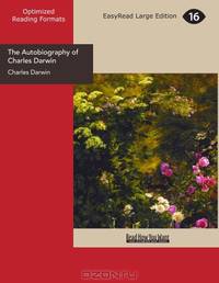 The Autobiography of Charles Darwin