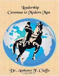 Leadership: Caveman to Modern Man