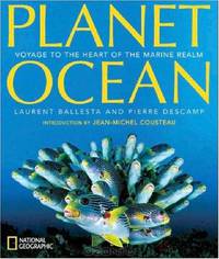 Planet Ocean: Voyage to the Heart of the Marine Realm