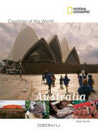 National Geographic Countries of the World: Australia