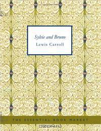 Sylvie and Bruno