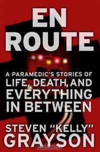 En Route: A Paramedic