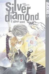Silver Diamond: Volume 1: Silver Seed