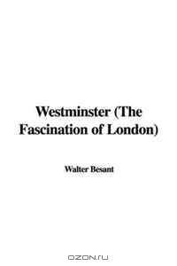 Westminster (The Fascination of London)
