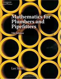 Mathematics for Plumbers and Pipefitters