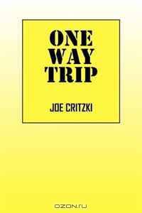 One Way Trip