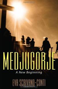 Medjugorje: A New Beginning