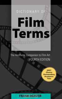 Dictionary of Film Terms: The Aesthetic Companion to Film Art | Fourth Edition