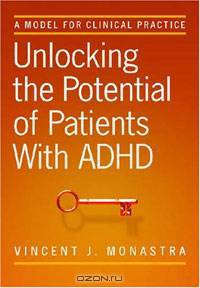 Unlocking the Potential of Patients With ADHD: A Model for Clinical Practice