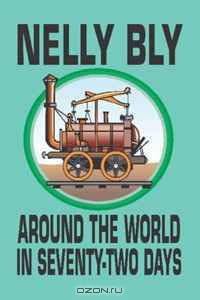 Around the World in Seventy-Two Days