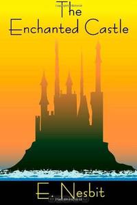 The Enchanted Castle