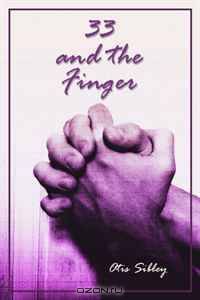 33 and the Finger
