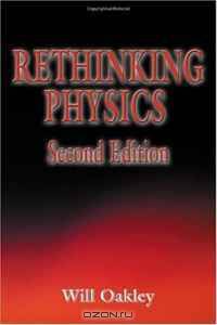 Rethinking Physics Second Edition