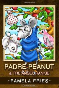 Padre Peanut & the Angel Hankie