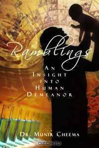 Ramblings: An Insight into Human Demeanor