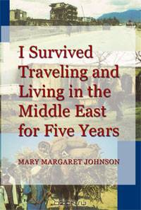 I Survived Traveling and Living in the Middle East for Five Years
